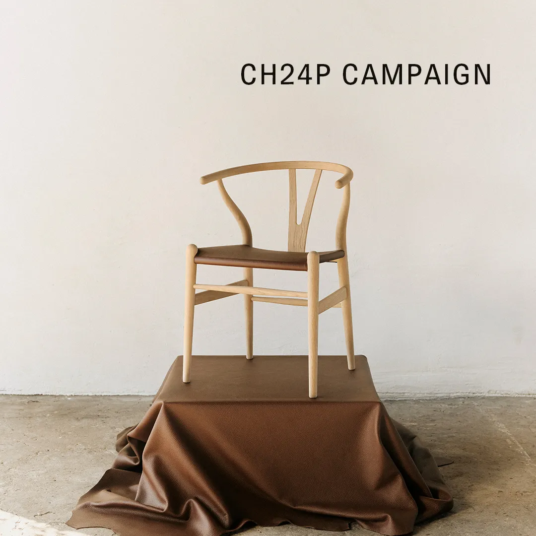 A REIMAGINED ICON – CH24P / Carl Hansen & Son カール・ハンセン＆サン